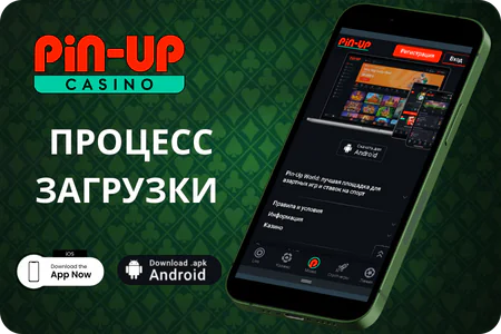 Загрузка на Android iOS Pin Up casino